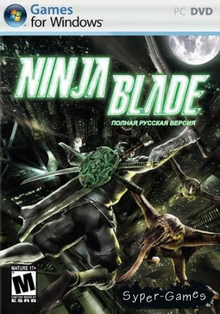 Ninja Blade (2009/RUS/RePack)