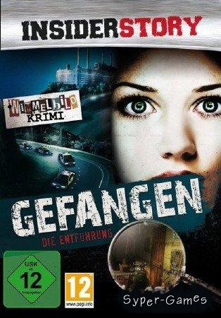 Insider Story - Gefangen (2010/DE)