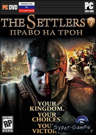 The Settlers 7 - Право на трон (2010/Repack by cdman)