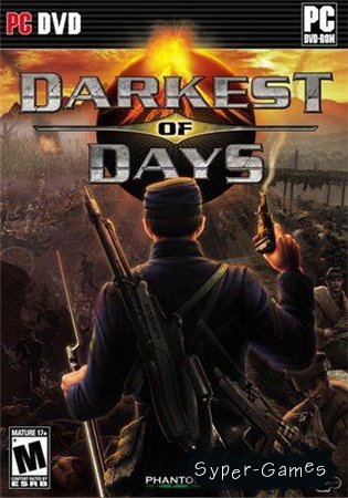 Darkest of Days Repack (RUS/ENG/2009) PC