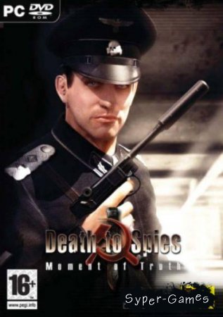 Death to Spies: Moment of Truth (2009/ENG/RePack)