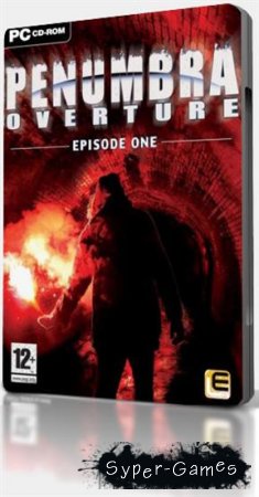 :   / Penumbra: Overture (2007/RUS/ENG/Multi5)