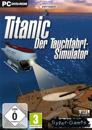 Titanic: Der Tauchfahrt-Simulator (2010/DE)