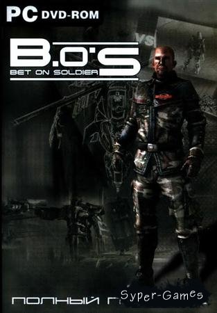 Bet on Soldier:   (2005-2007/Rus/Repack by $LEX$)