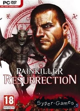 Painkiller: Resurrection / Painkiller:  (2009/RUS/RePack)