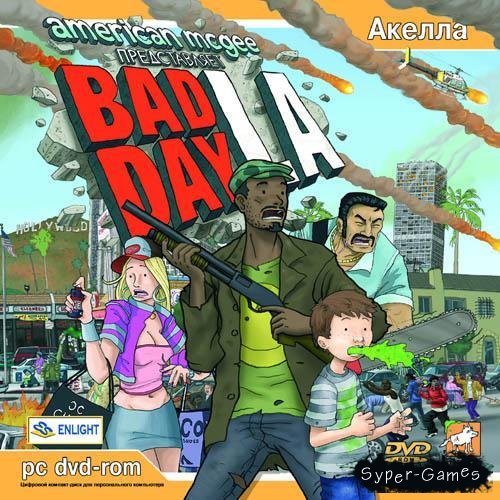 Bad Day L.A.(2006/RUS/RePack)