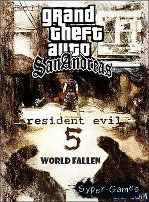 GTA: San Andreas - Resident Evil 5 World Fallen (2011)