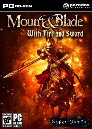 Mount and Blade With Fire and Sword (PC/2011/ENG)