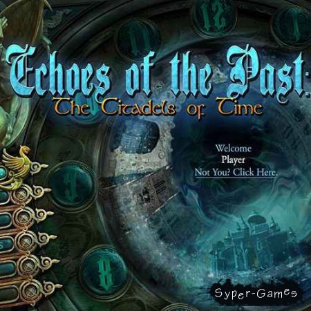 Echoes of the Past: The Citadels of Time (2011/Beta)