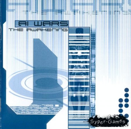 A.I. Wars: The Awakening