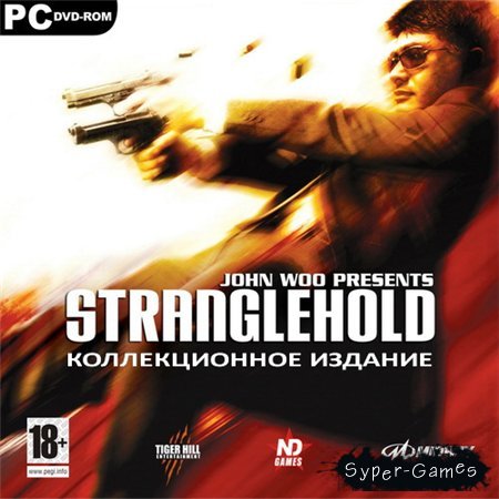 Stranglehold.   (PC/2007/RUS/ENG/RePack)