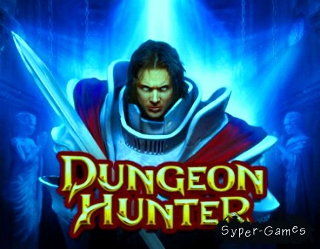 Android игра "Dungeon Hunter"  / Gameloft (2011)