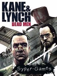   :  (Kane & Lynch Dead Men)