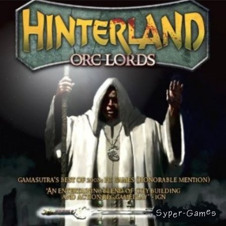 Hinterland: Orc Lords (Repack/RUS)