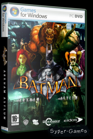 Batman: Arkham Asylum Game of the Year Edition (2010/PC/RUS/Repack)