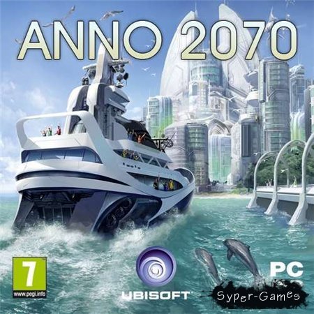 Anno 2070 (PC/2011/RUS/RePack by R.G.Catalyst)
