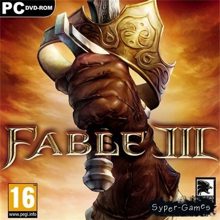 Fable 3 + All DLC (PC/2011/RUS/ENG/RePack by R.G.UniGamers)