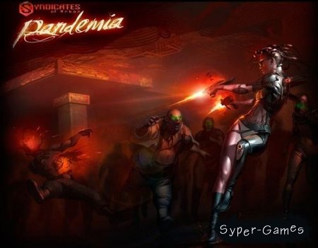 Syndicates of Arkon - Pandemia / Синдикаты Аркона - Пандемия (PC/RePack)