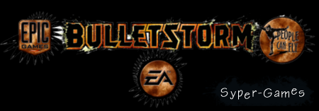 Bulletstorm (RePack/2011)