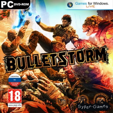 Bulletstorm: Limited Edition (2011/RUS/RePack)