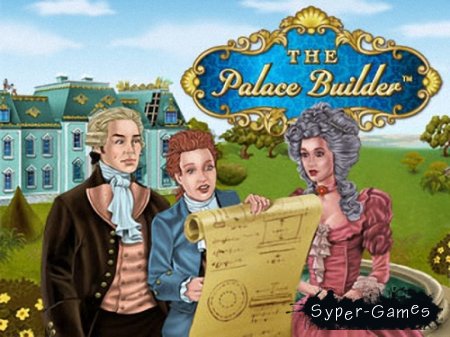 The Palace Builder (2010/RUS)