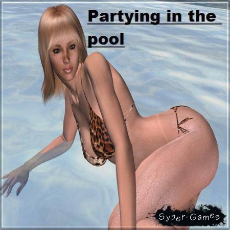 PARTYING IN THE POOL /   