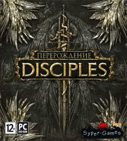 Disciples:  (2012/RUS/Steam)