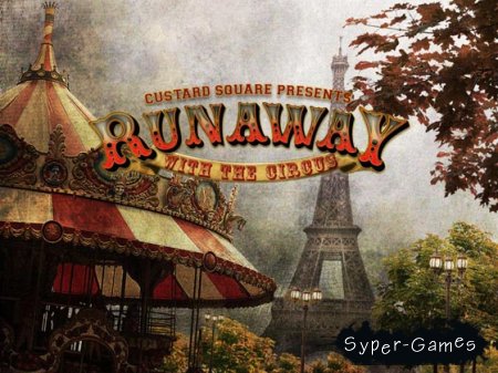 Runaway: With The Circus (2012/ENG)