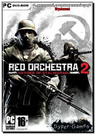Red Orchestra 2:   Game of the Year Edition (2012) RUS/Repack