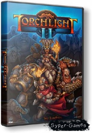 Torchlight 2 (Runic Games) (2012/ENG/Beta)