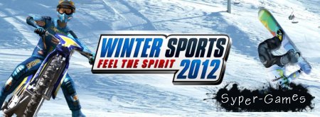 Winter Sports 2012: Feel The Spirit (2012/RUS/)