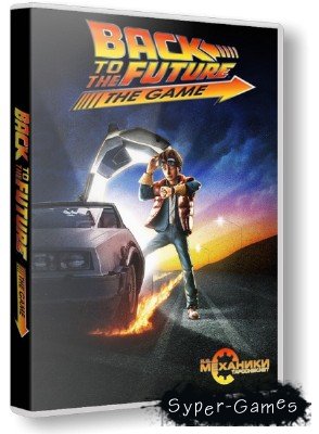 Back To The Future: The Game (2010-2011/RUS/ENG) RePack  R.G. 