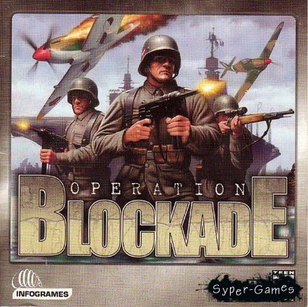 Operation Blockade (2002/PC/RePack/RUS)