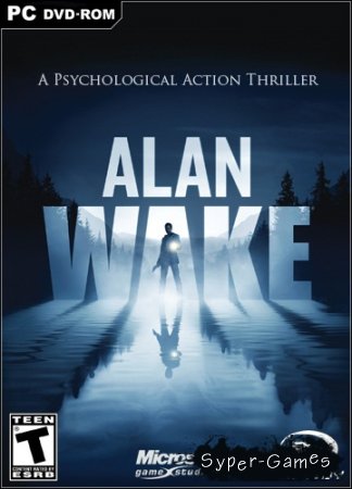 Alan Wake (2012/PC/RUS+ENG/RePack)  v.1.06.17.0154 + 2 DLC  Fenixx