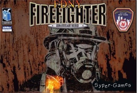 F.D.N.Y. Firefighter: American Hero (2002/PC/RePack/RUS)