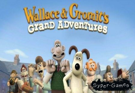 Wallace and Gromits Grand Adventures 4 в 1 (PC/RePack/Русский)