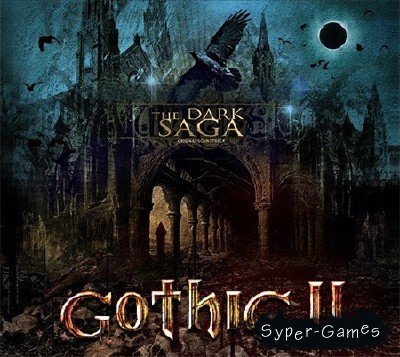 Gothic II: The Dark Saga(2011/рус/pc)