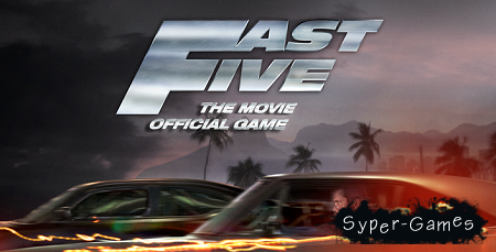 Fast Five [ 5  ]