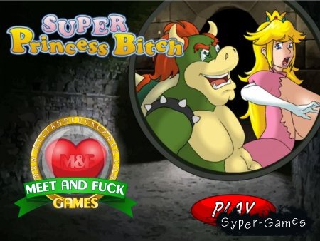 Super Princess Bitch