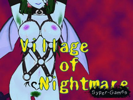 Village of Nightmare /    (2011)