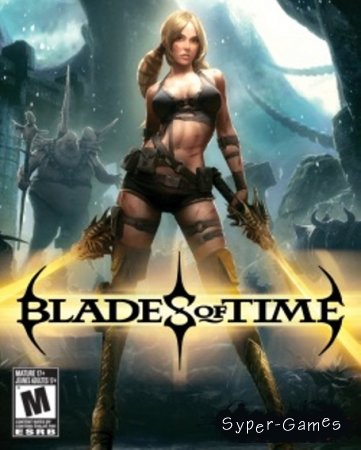 Blades of Time (2012/PC/)