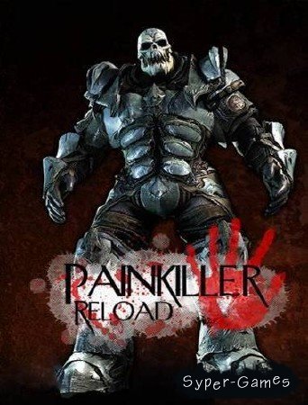 Painkiller: Reload / :  (Havcom) (2012/RUS/ENG)