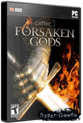 Gothic III Forsaken Gods /  3   (2008/RUS/Repack)