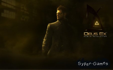 DEUS EX: HUMAN REVOLUTION [V1.1.622.0] /  :  