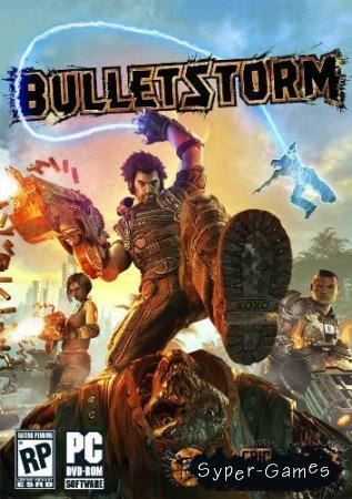 Bulletstorm (/PC/RU/Multi7/2011)