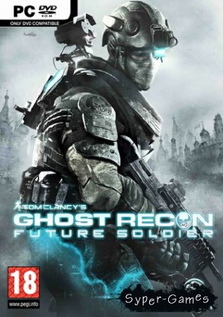 Tom Clancy's Ghost Recon: Future Soldier (2012/RUS)