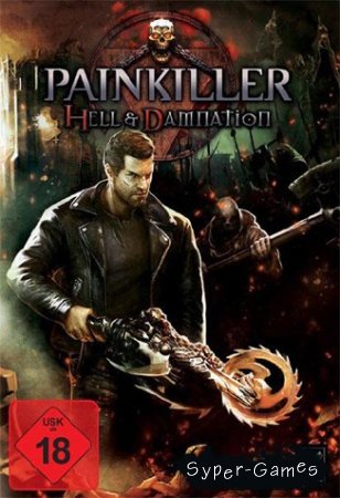 Painkiller: Hell & Damnation (2012/RUS)