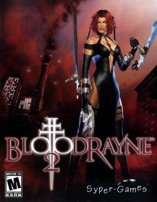 Blood Rayne 2 (2005/RePack/RUS)