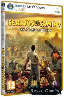 Serious Sam: The Second Encounter HD / Крутой Сэм: Второе Пришествие (2010/RUS/ENG/RePack)