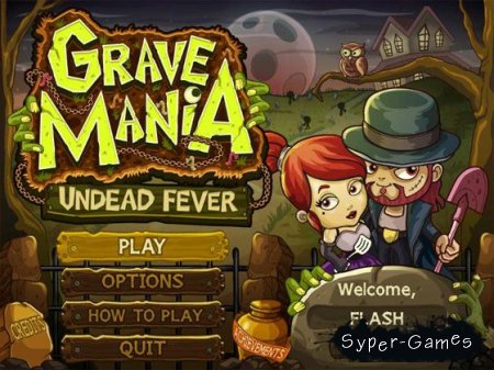 Grave Mania: Undead Fever /  :   (2013)  